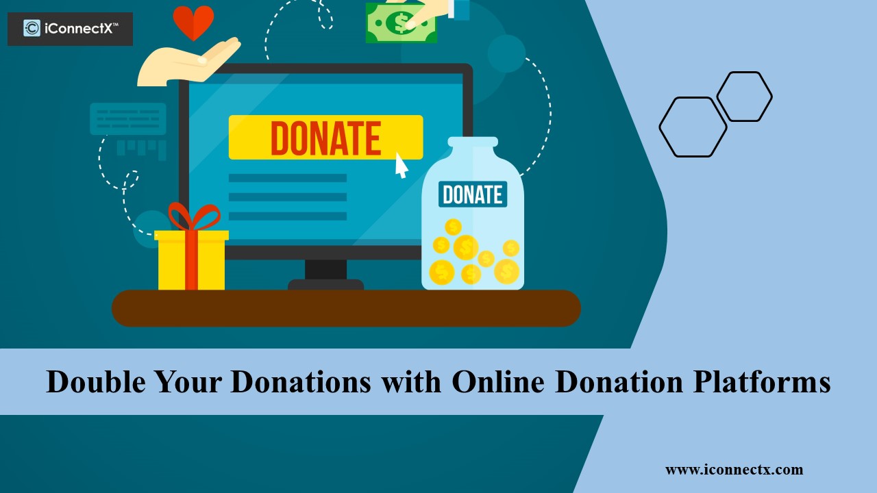 Double Your Donations with Online Donation platforms