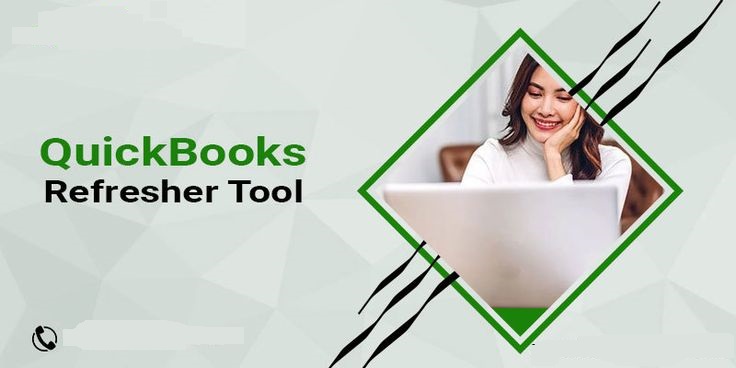 QuickBooks Refresher Tool [Fix Errors Using This tool]
