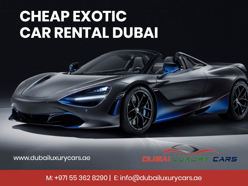 Cheap exotic car rental Dubai
