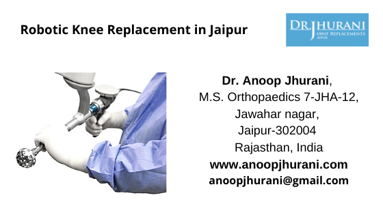 Robotic Knee Replacement in Jaipur, Robotic joint Replacement in Jaipur