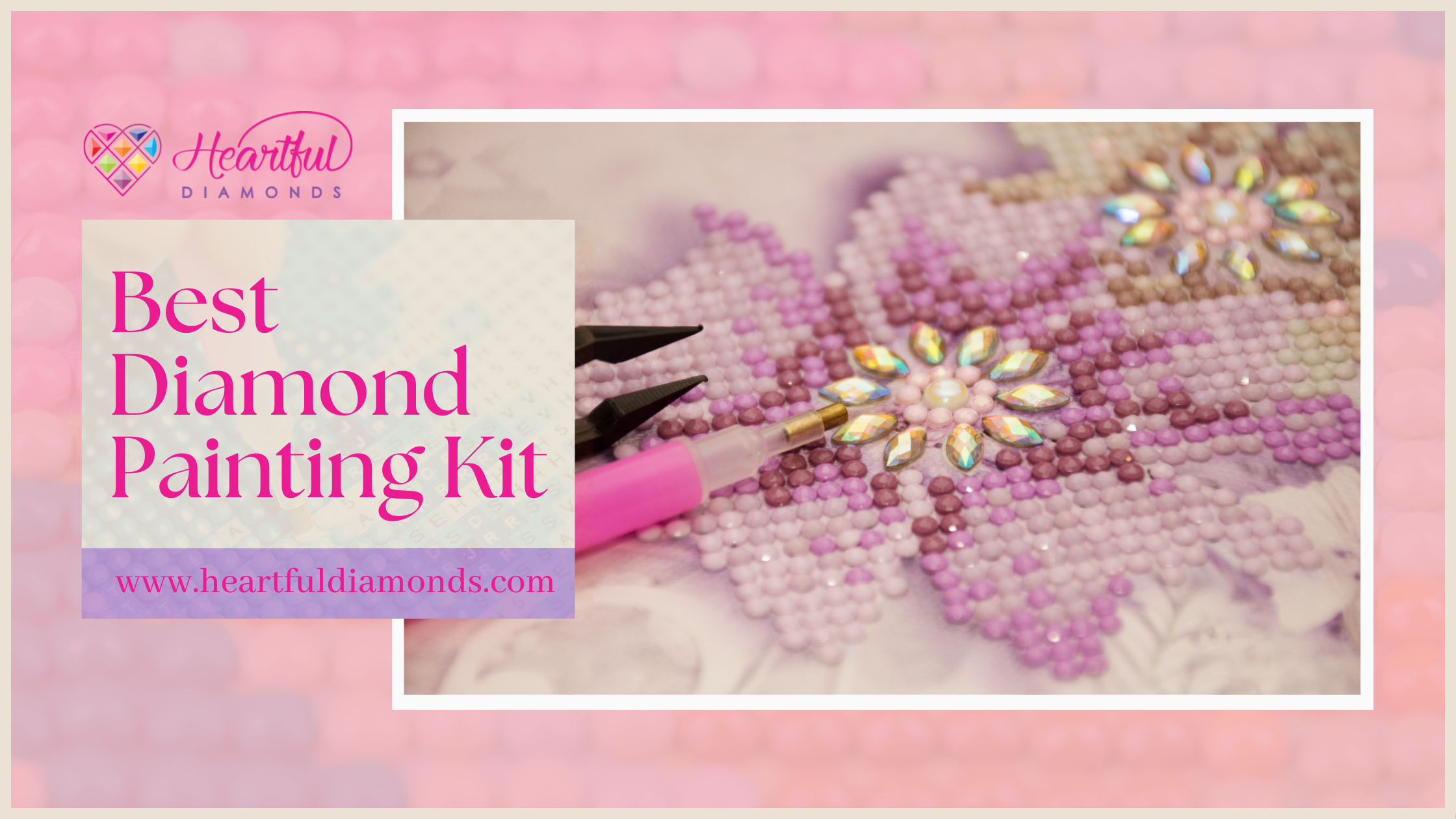 Everything You Need to Know About Diamond Painting