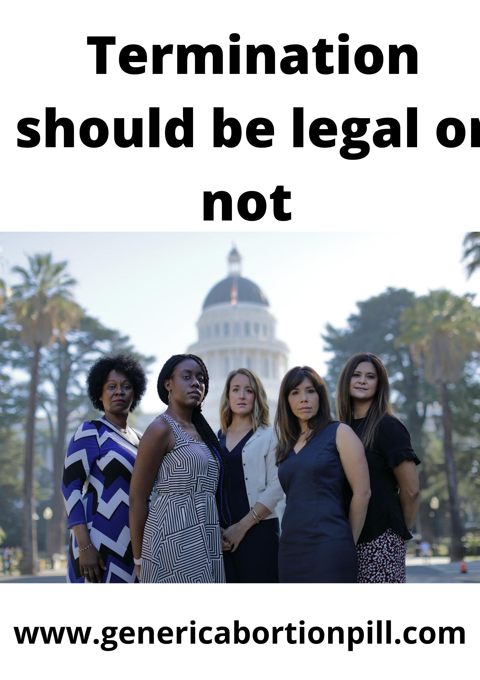 Termination should be legal or not – GenericAbortionPill