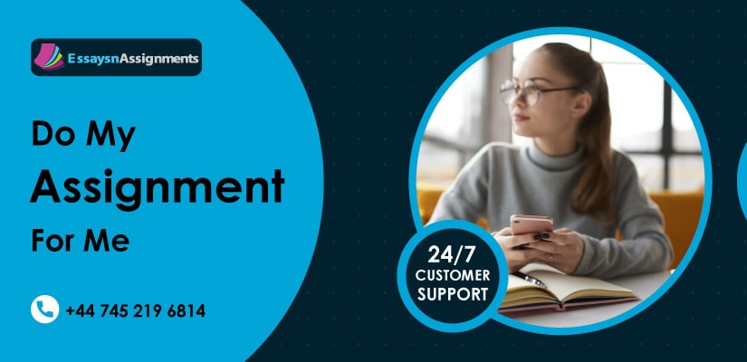 What will happen if you ask online Do My Assignment For Me UK?