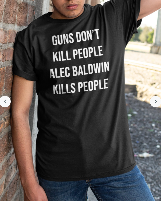 Alec Baldwin Kills People Shirt