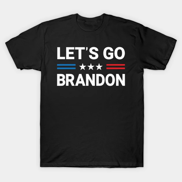 Let's Go Brandon T-Shirt 