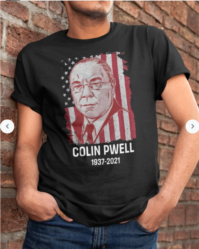Colin Powell 1937-2021 T Shirt