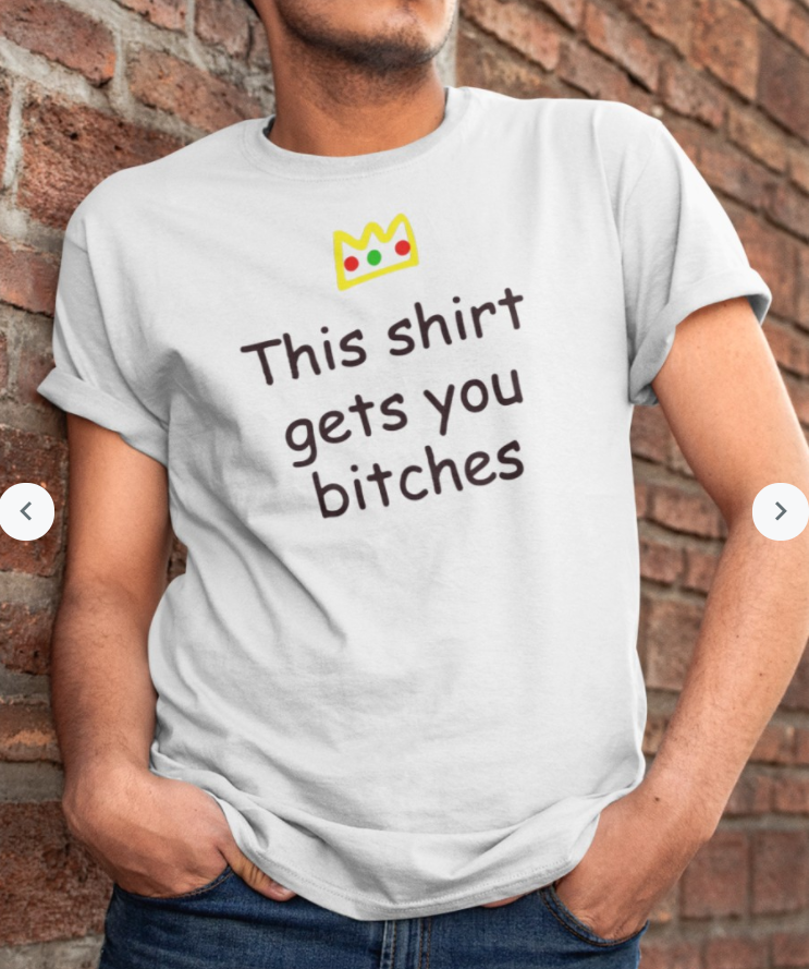 Prartzel This Shirt Gets You Bitches Shirt