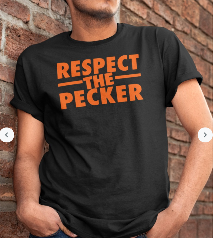 Pespect the Pecker Shirt