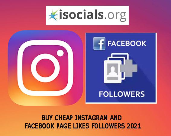 Buy Cheap Instagram And Facebook Page Likes Followers 2021