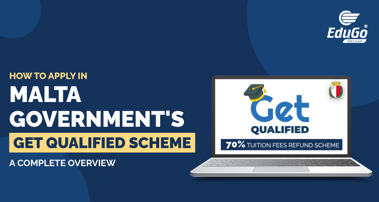 Malta Government's Get Qualified Scheme: Study In Malta