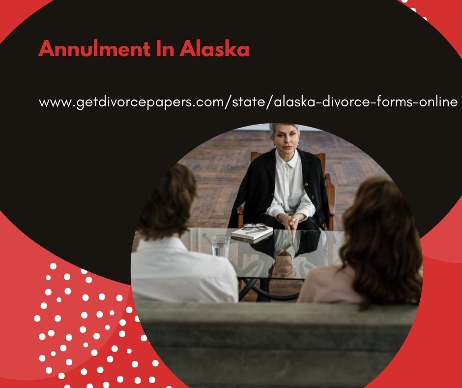 Annulment In Alaska