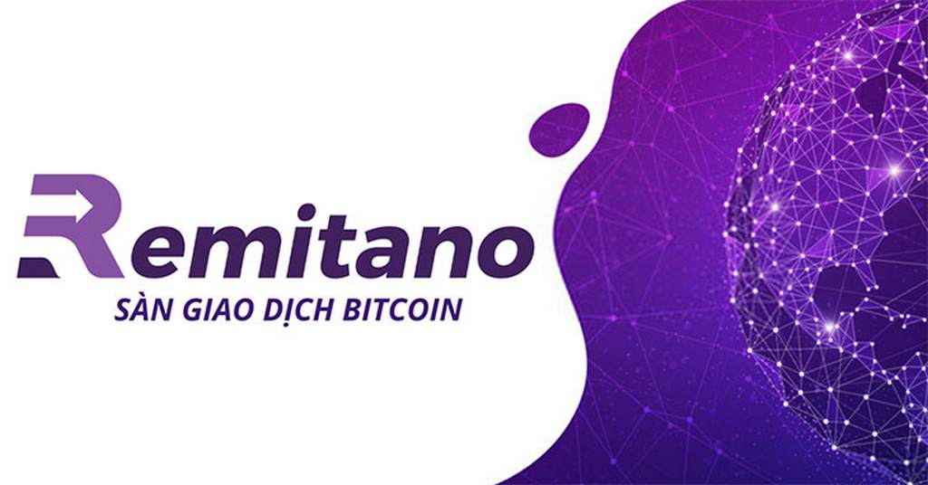 Remitano là gì? Đánh giá sàn giao dịch Remitano