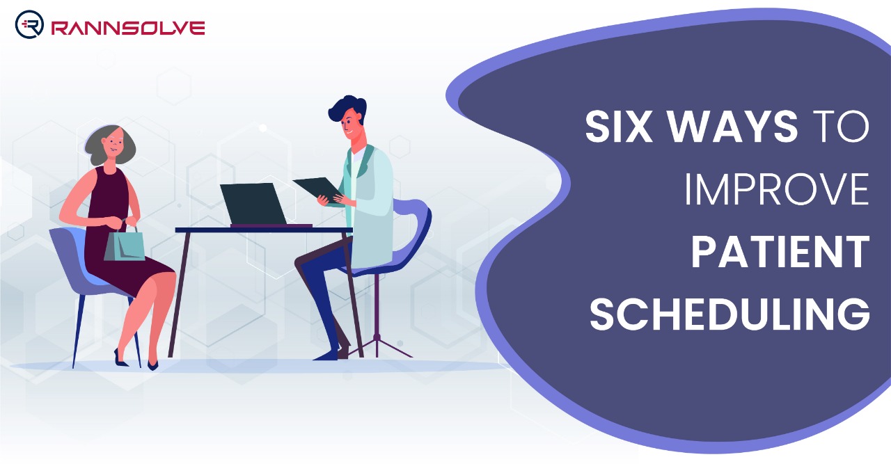 Six Ways to Improve Patient Scheduling