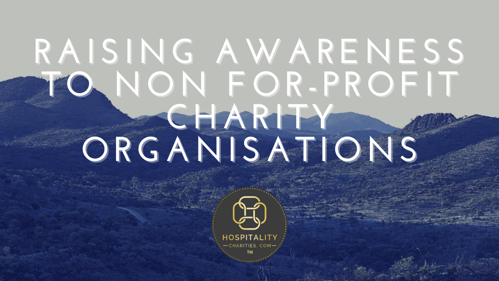 Raising Awareness to Non for-Profit Charity Organisations