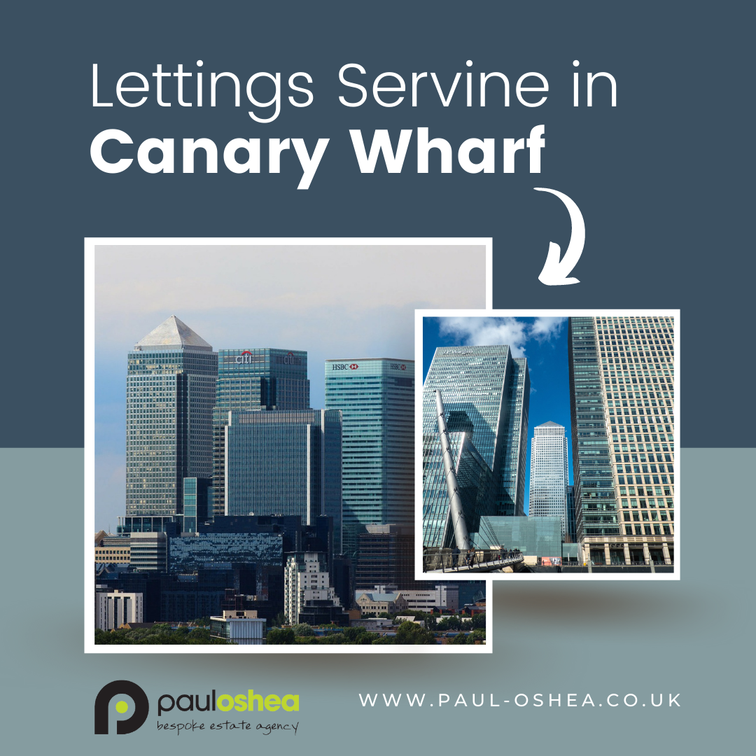 Lettings Service in Canary Wharf - Paul OShea Homes