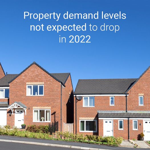 Property Demand Levels Not Expected to Drop-In 2022