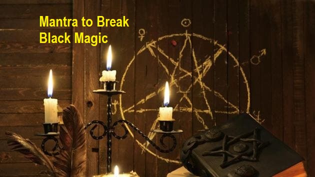 Mantra to Break Black Magic