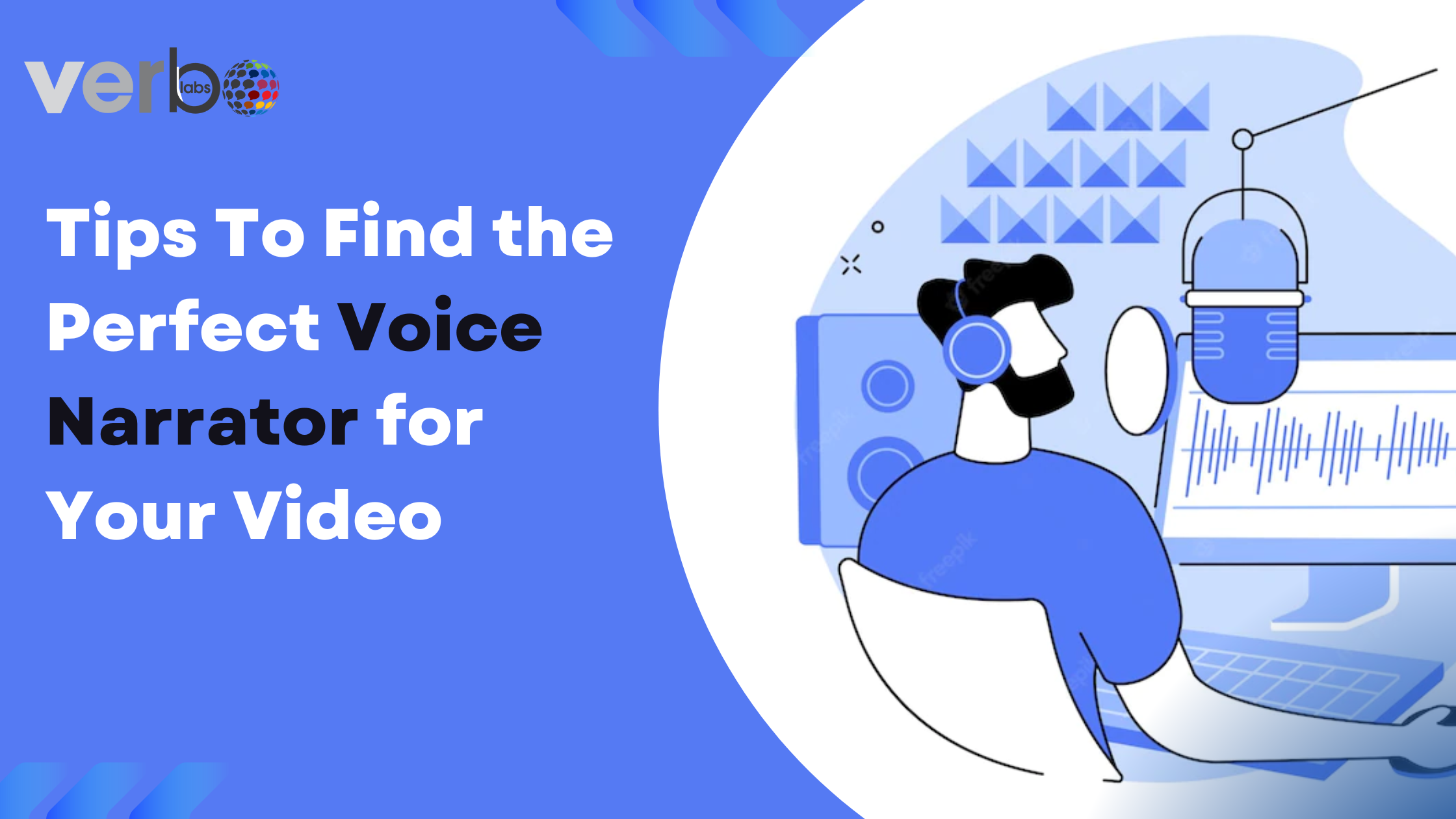 Tips To Find the Perfect Voice Narrator for Your Video