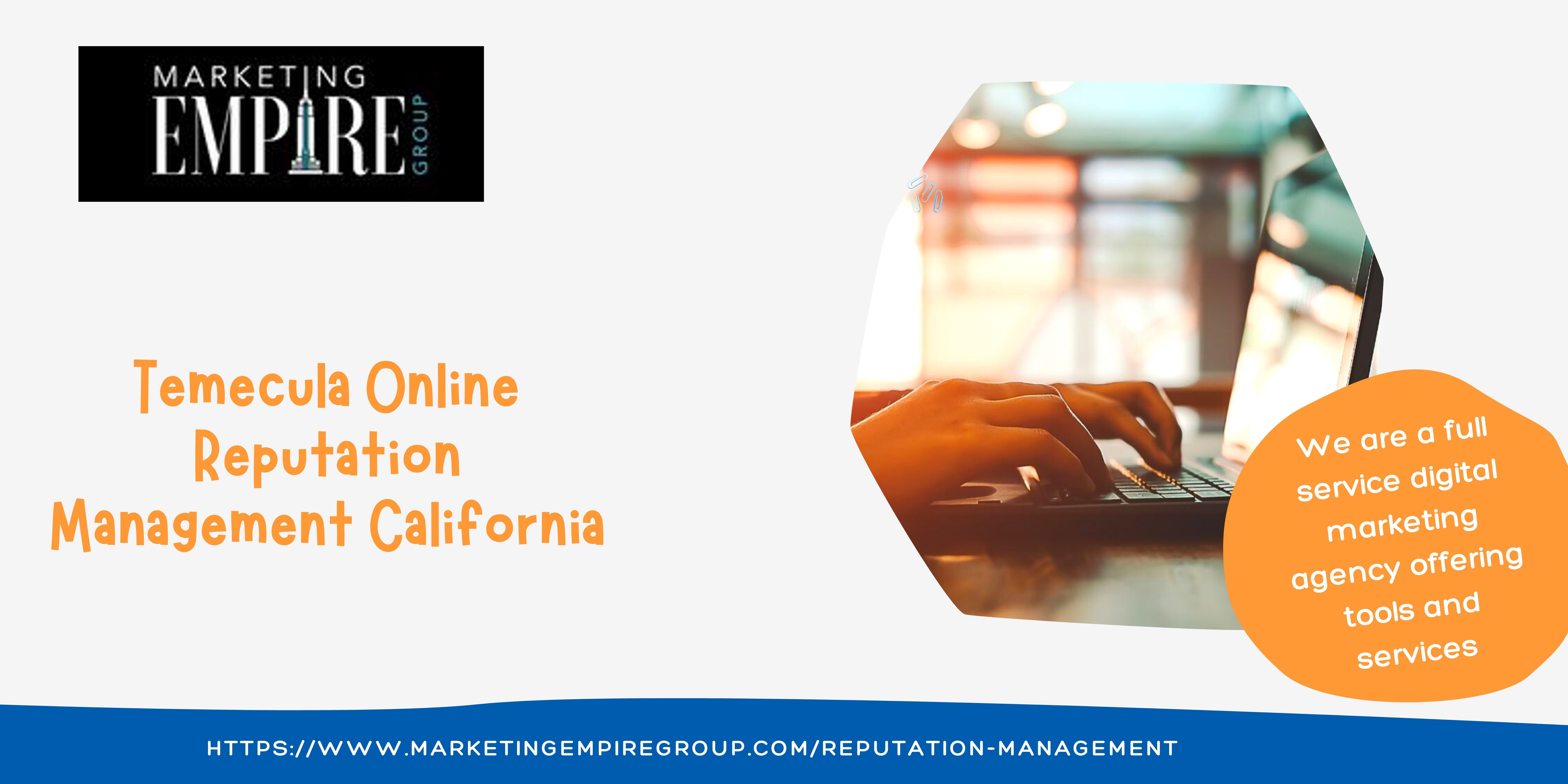 Temecula Online Reputation Management California