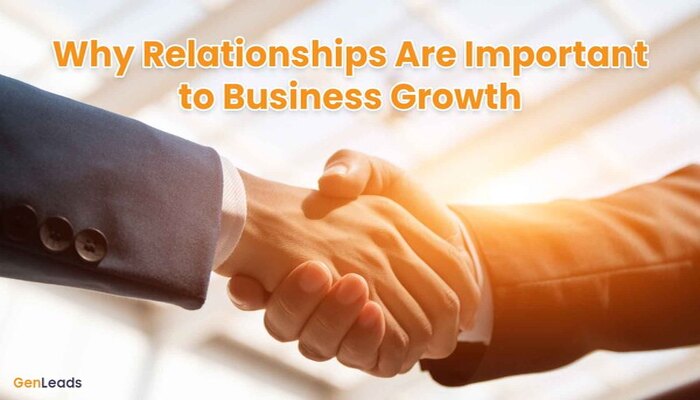 Why Relationships Are Important to Business Growth