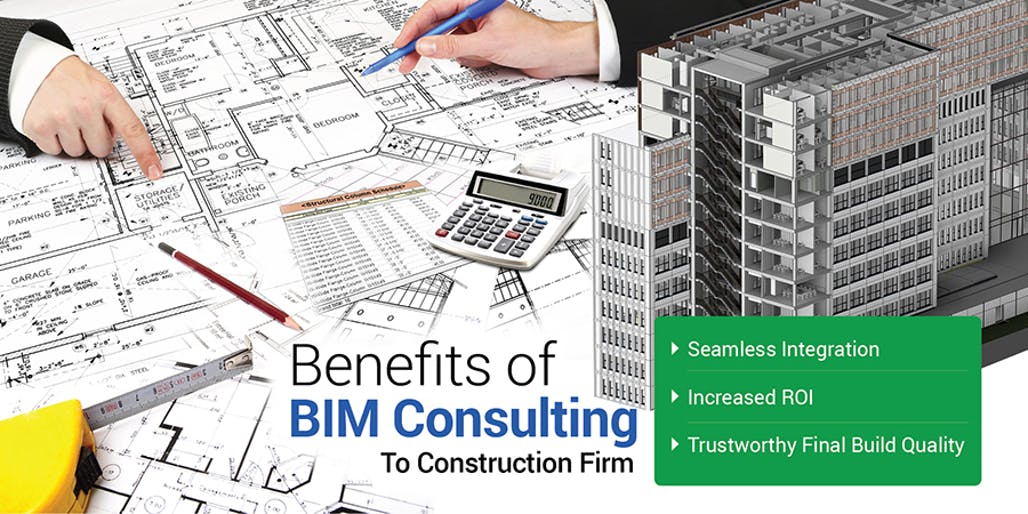 Why BIM Consulting Model is Advantageous to Construction Firms?