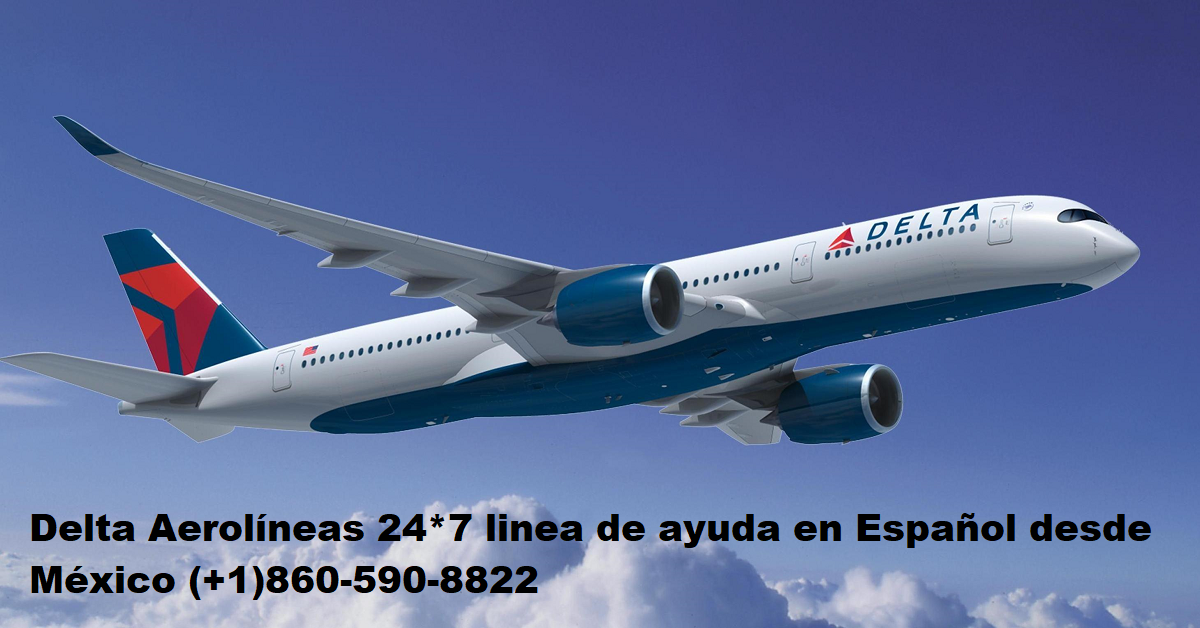 How do I reach someone at Delta from Mexico?