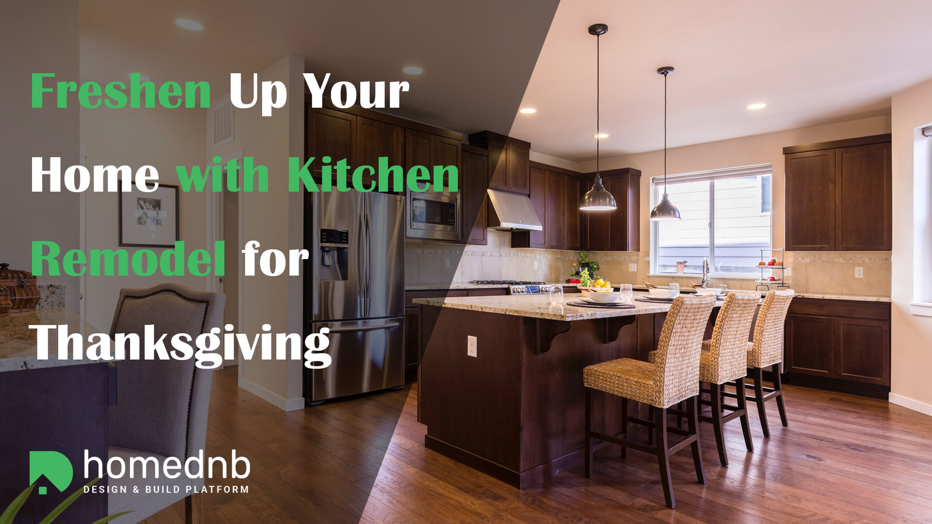 Freshen Up Your Home with Kitchen Remodel for Thanksgiving