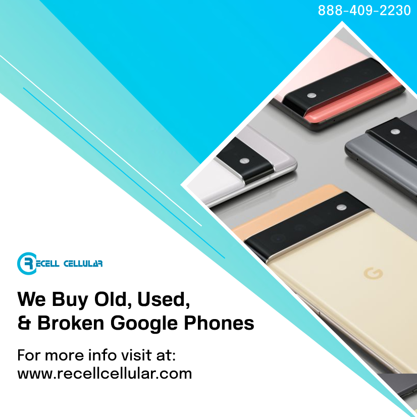 Sell My Google Pixel Phone At Recell Cellular