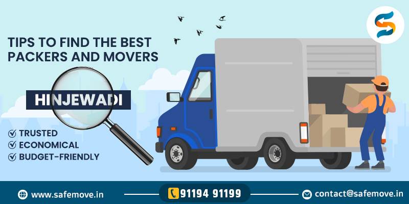 Tips to Find the Best Packers and Movers for Local Shifting in Hinjewadi
