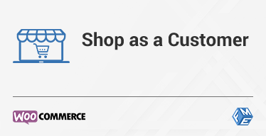 WooCommerce shop as a Customer