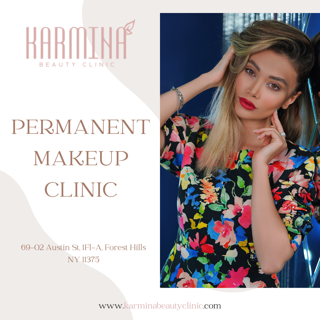 Permanent Makeup Clinic NYC- Karmina Beauty Clinic