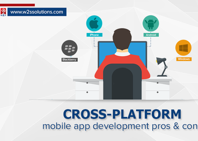 Cross Platform Mobile App Development – Pros and Cons