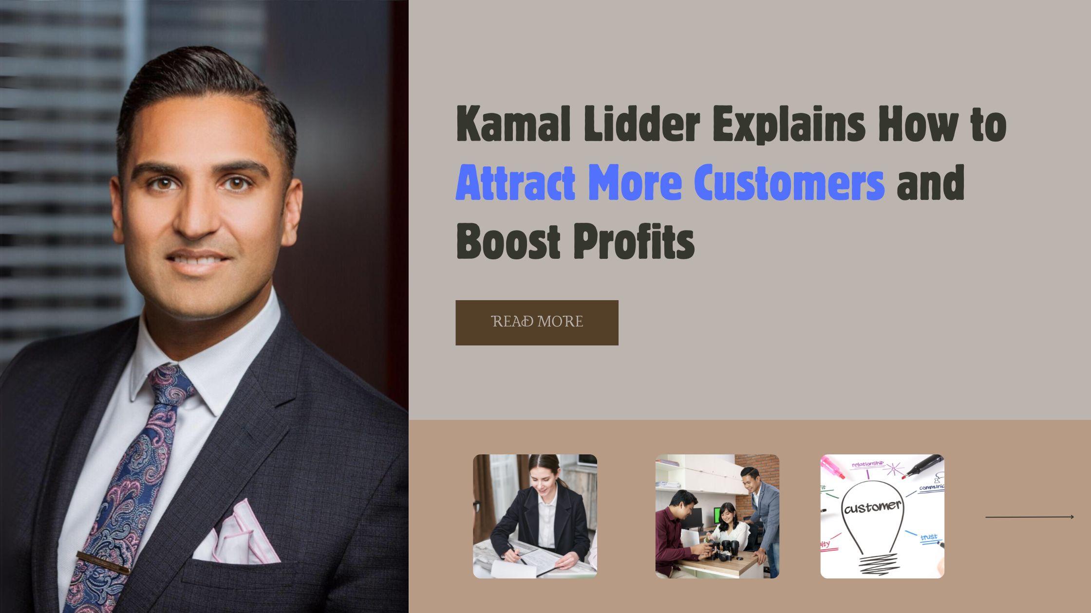 Kamal Lidder Explains How to Attract More Customers and Boost Profits!