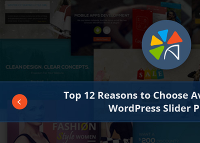 Top 12 Reasons to Choose Avartan as Your WordPress Slider Plugin