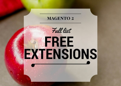 57+ Best Free Magento 2 Extensions: Fast, Functional and Easy To Use