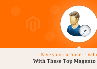 Top Magento 2 Extensions That Will Save Your Customer’s Valuable Time
