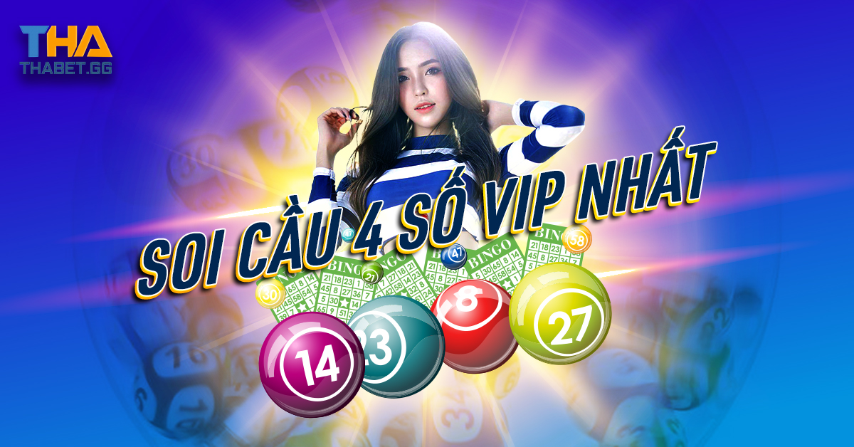 soi cầu vip 4 số