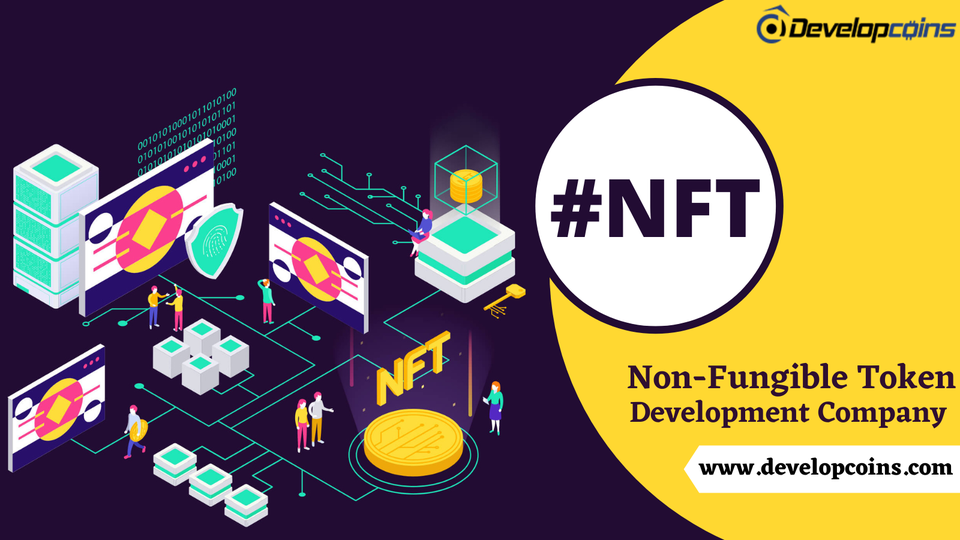 NFT Token Creation - The digital asset gained popularity in early 2022!