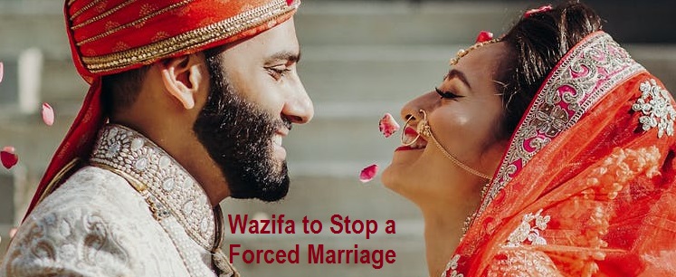 Wazifa to Stop a Forced Marriage