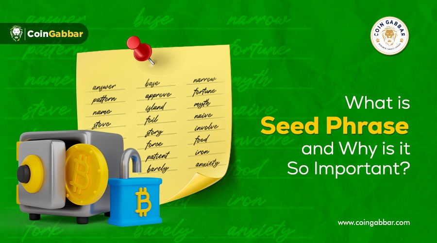 The Importance of a Seed Phrase: A Must-Read For All Digital Wallet Users
