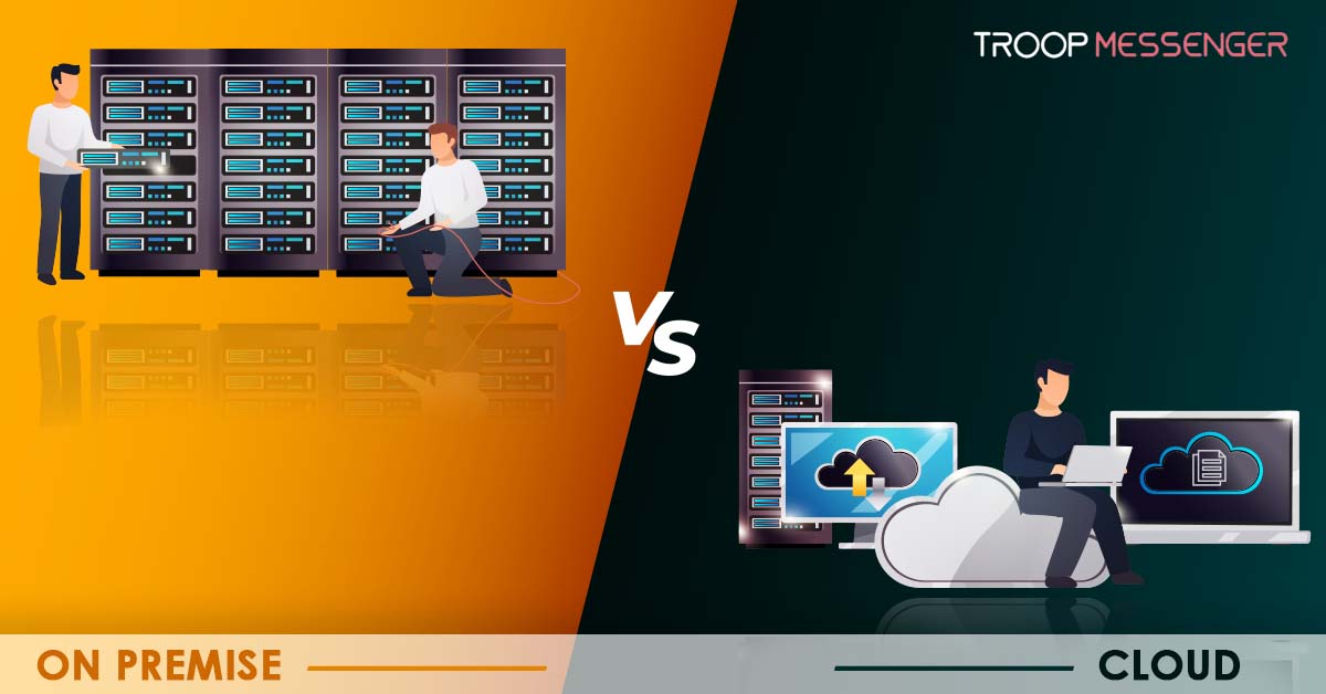 Cloud vs On-premise applications: Key Differences!
