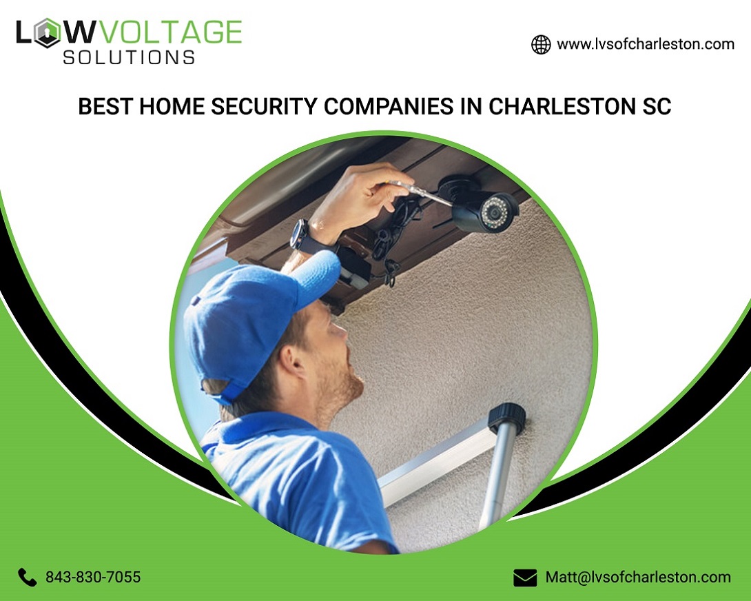 Best Home Security Companies In Charleston SC