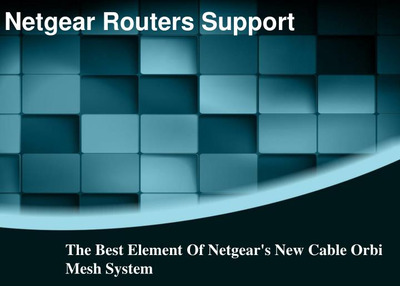 The Best Element Of Netgear's New Cable Orbi Mesh System