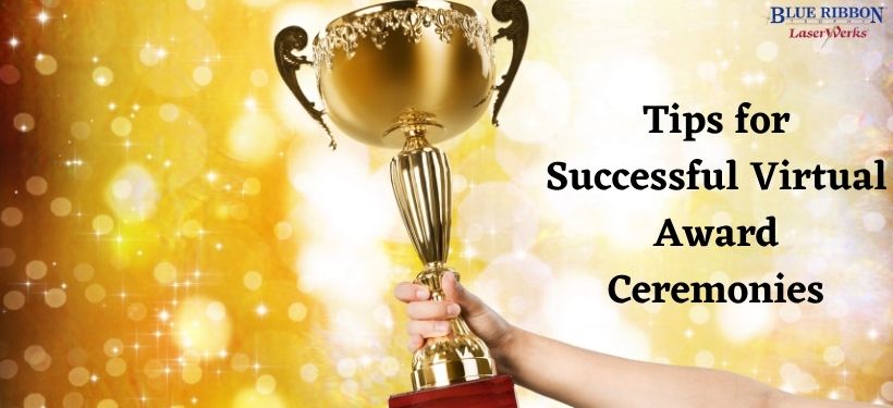 Tips for Successful Virtual Award Ceremonies