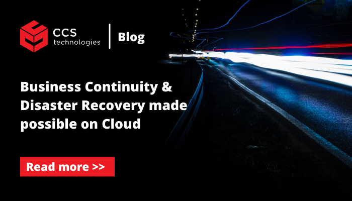 Business Continuity & Disaster Recovery made possible on Cloud