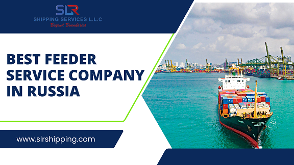 How to Choose the Best Feeder Service Company in Russia?