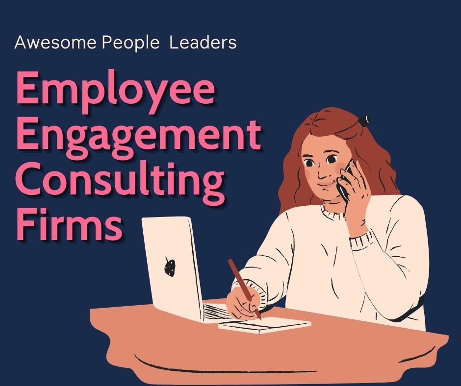 Employee Engagement Consulting Firms