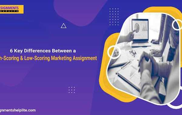 6 key differences between a high-scoring & low-scoring marketing assignment