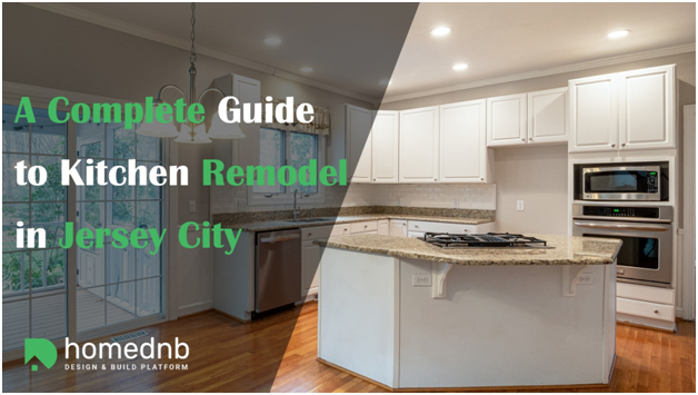 A Complete Guide to Kitchen Remodel in Jersey City