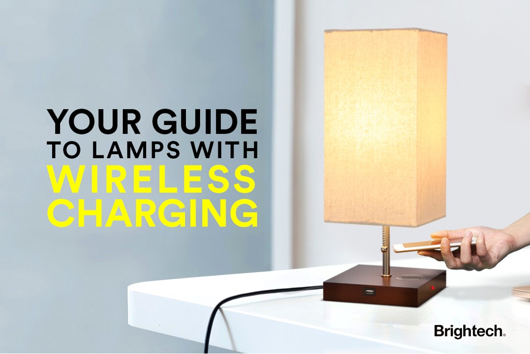 Your Guide to Lamps with Wireless Charging